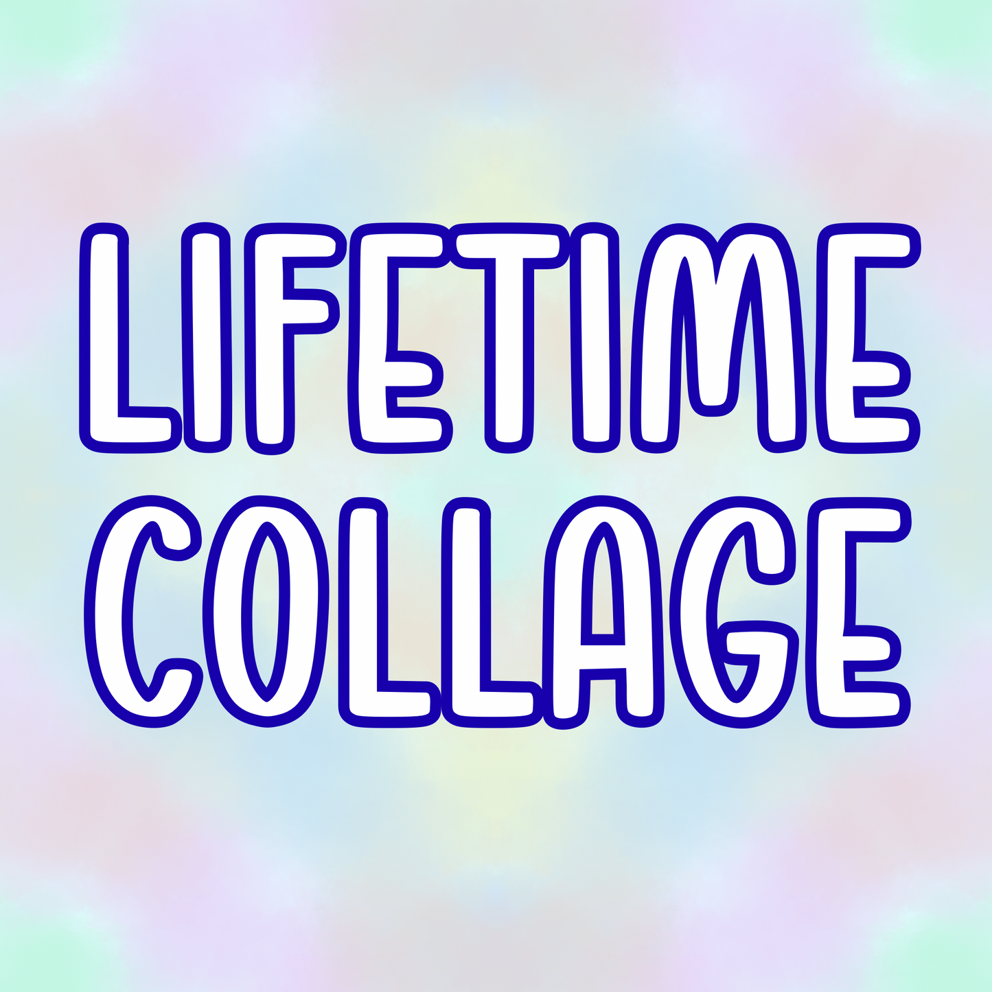 Lifetime Collage