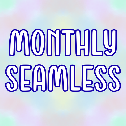 Monthly Seamless